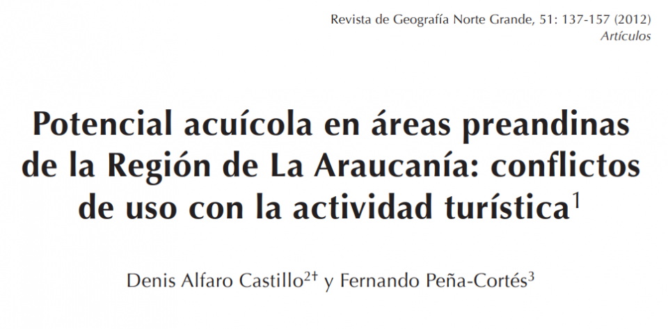 Potencial acuícola en áreas preandinas de la Región de La Araucanía: conflictos de uso con la actividad turística.