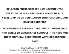 Relación entre saberes y conocimientos territoriales en escuelas lafkenches: la necesidad de un currículum intercultural con base geográfica.