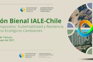 III Reunión bienal IALE-CHILE 2021, organizada por el Laboratorio de Planificación Territorial