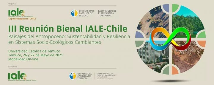 III Reunión bienal IALE-CHILE 2021, organizada por el Laboratorio de Planificación Territorial